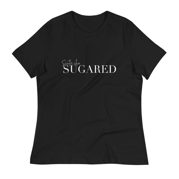 Sweeter when Sugared  Relaxed T-Shirt